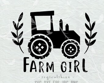Farm Girl svg Farm SVG Baby svg Country svg Silhouette Cut File Cricut Clipart Print Vinyl sticker shirt design Printable Wall Decor SVG DXF