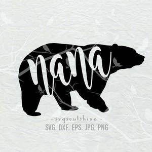 Nana Bear SVG File #Nana Life Svg Silhouette Cut File Cricut Clipart Print Design Vinyl  sticker transfer Shirt Design Grandma, Grandmother
