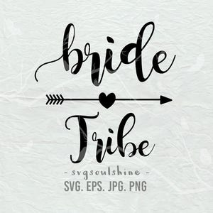Bride Tribe SVG File Silhouette Wedding Cut File Cricut Clipart Print Design Vinyl wall decor, sticker svg eps png Shirt Design