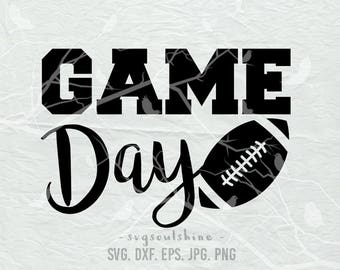 Game Day SVG-bestand #gameday Silhouet snijden bestand Cricut Clipart Download Print Vinyl sticker T-Shirt Design DXF voetbal leven Svg