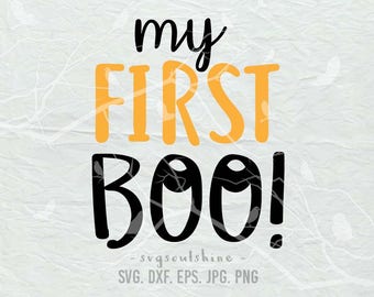 My First Boo SVG File Silhouette Cutting File Cricut Download Print Vinyl sticker T Shirt Design Halloween Boo Svg Baby My 1st Halooween