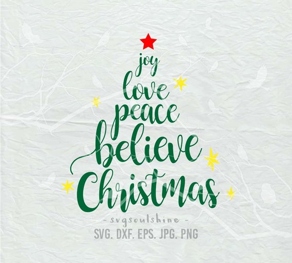 Download Joy Love Peace Believe Christmas SVG File Svg Silhouette ...