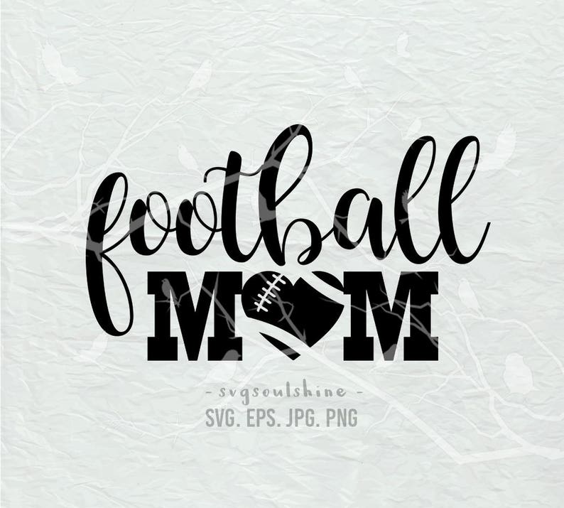 Football Mom SVG File Football Svg Silhouette Cutting File | Etsy