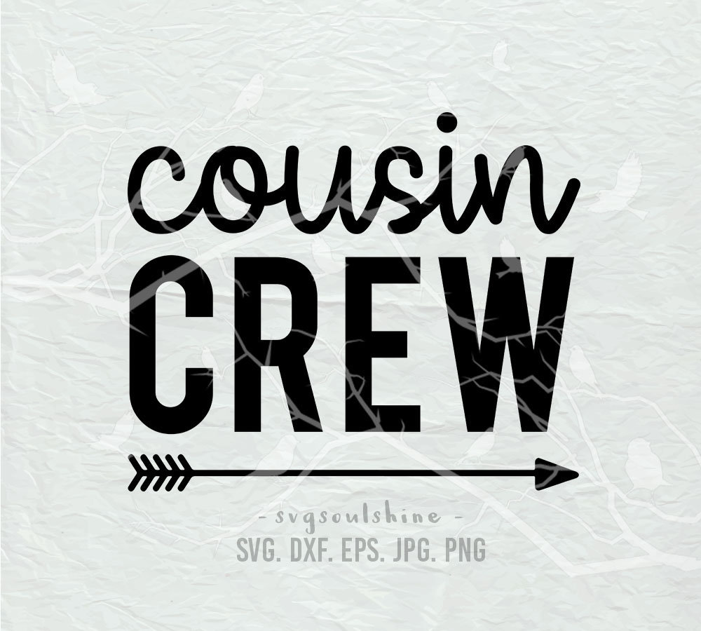 Download Cousin svgCousin crew svg Crew svg Arrow svg Family svg | Etsy