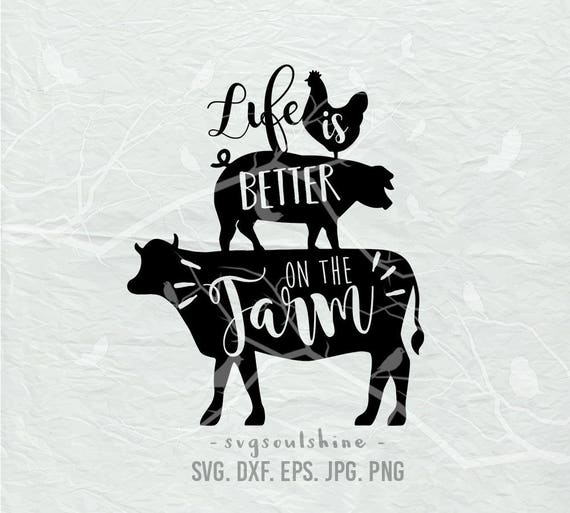 Download Life Is Better On The Farm Svg File Silhouette Cut File Cricut Etsy PSD Mockup Templates