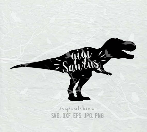 Free Free Gigi Saurus Svg 139 SVG PNG EPS DXF File