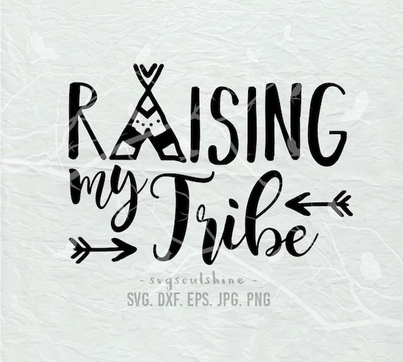 Download Mom T Shirt Svg Cut File My Tribe Clip Silhouette Cutting File Love My Tribe Svg Tribe Svg Iron On Transfer Tribe Mom T Shirt Dxf Clip Art Art Collectibles Delage Com Br