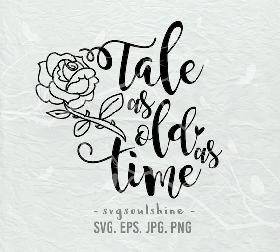 Featured image of post Tale As Old As Time Beauty And The Beast Svg Just a little change small to say lyrics submitted by pixiedust133