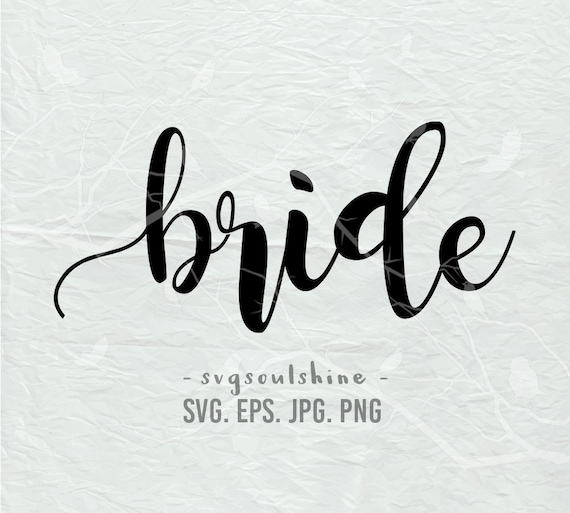 Bride SVG File Silhouette Wedding Cut File Cricut Clipart | Etsy