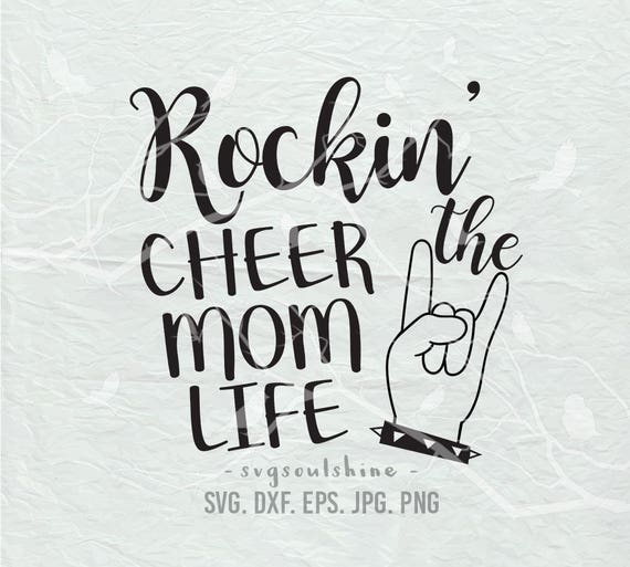 Download Rockin' the Cheer Mom Life SVG File Silhouette Cut File | Etsy