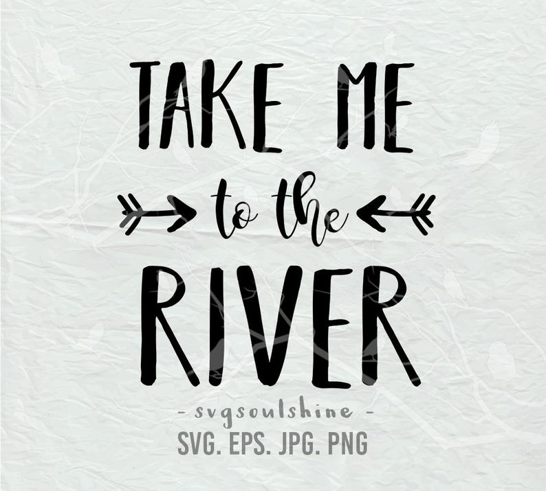 Free Free River Life Svg 179 SVG PNG EPS DXF File