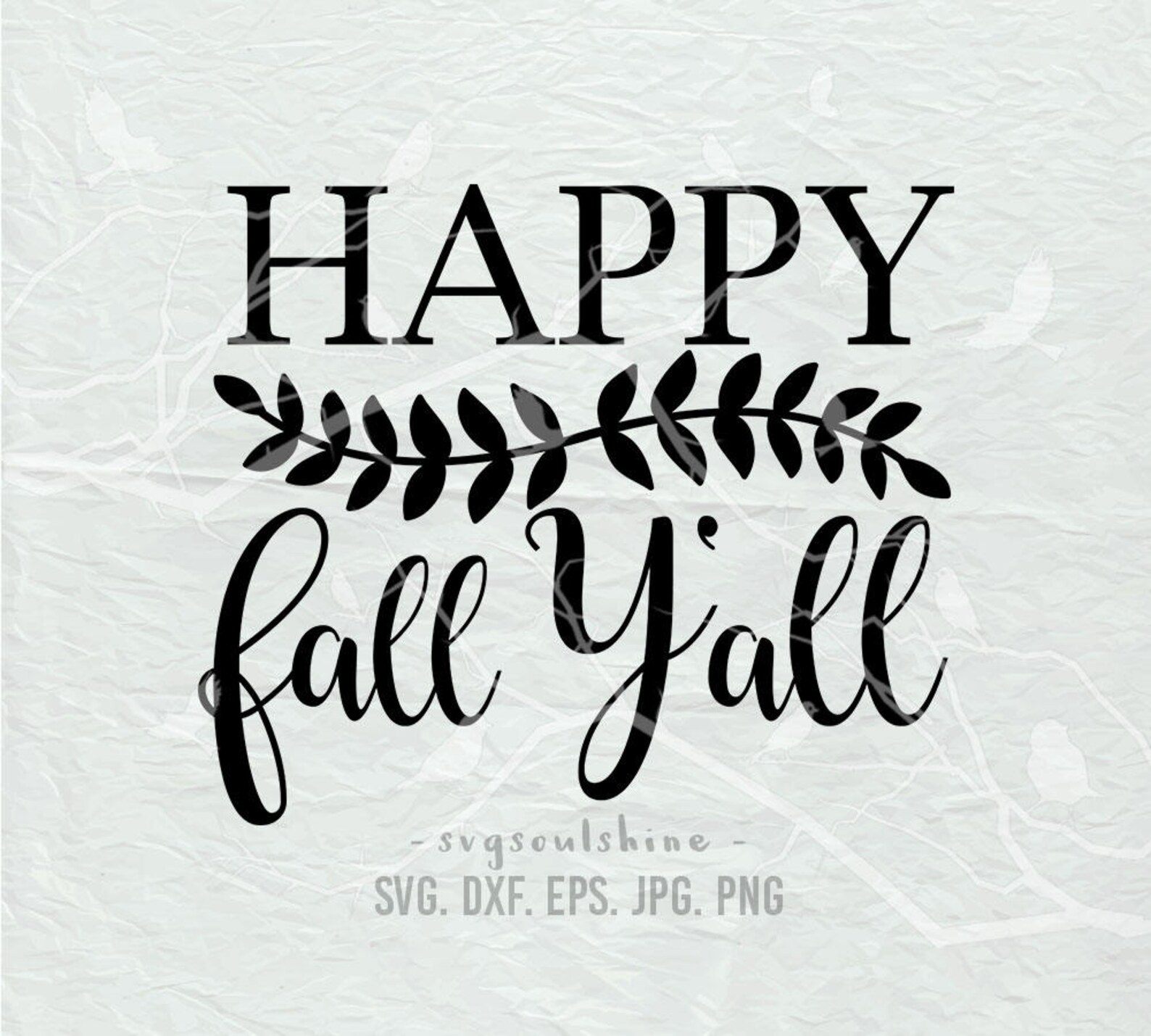 Happy Fall y'all SVG File Svg Silhouette Cut File Cricut image 0.