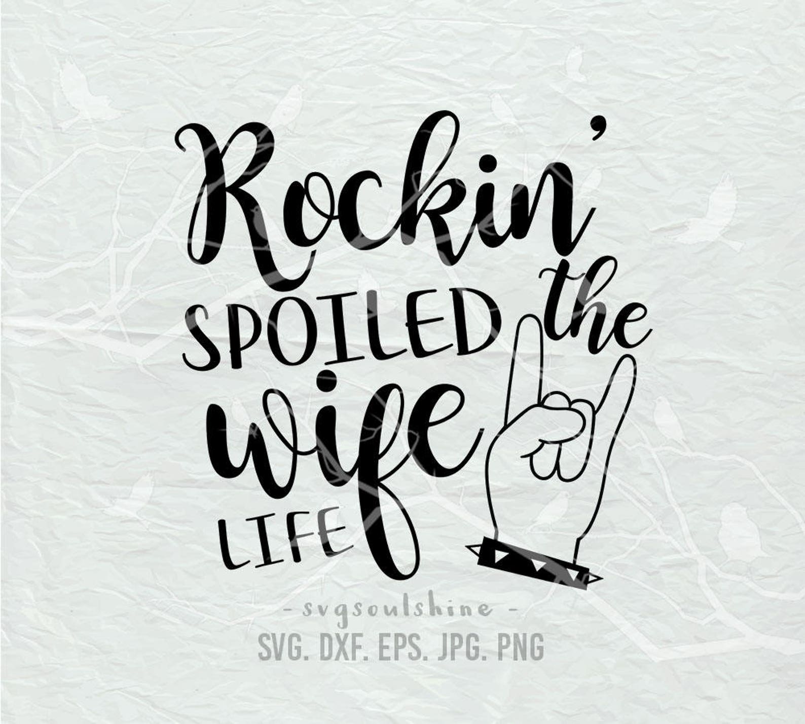 Rockin The Spoiled Wife Life SVG Afbeelding Door CraftlabSVG · Creative