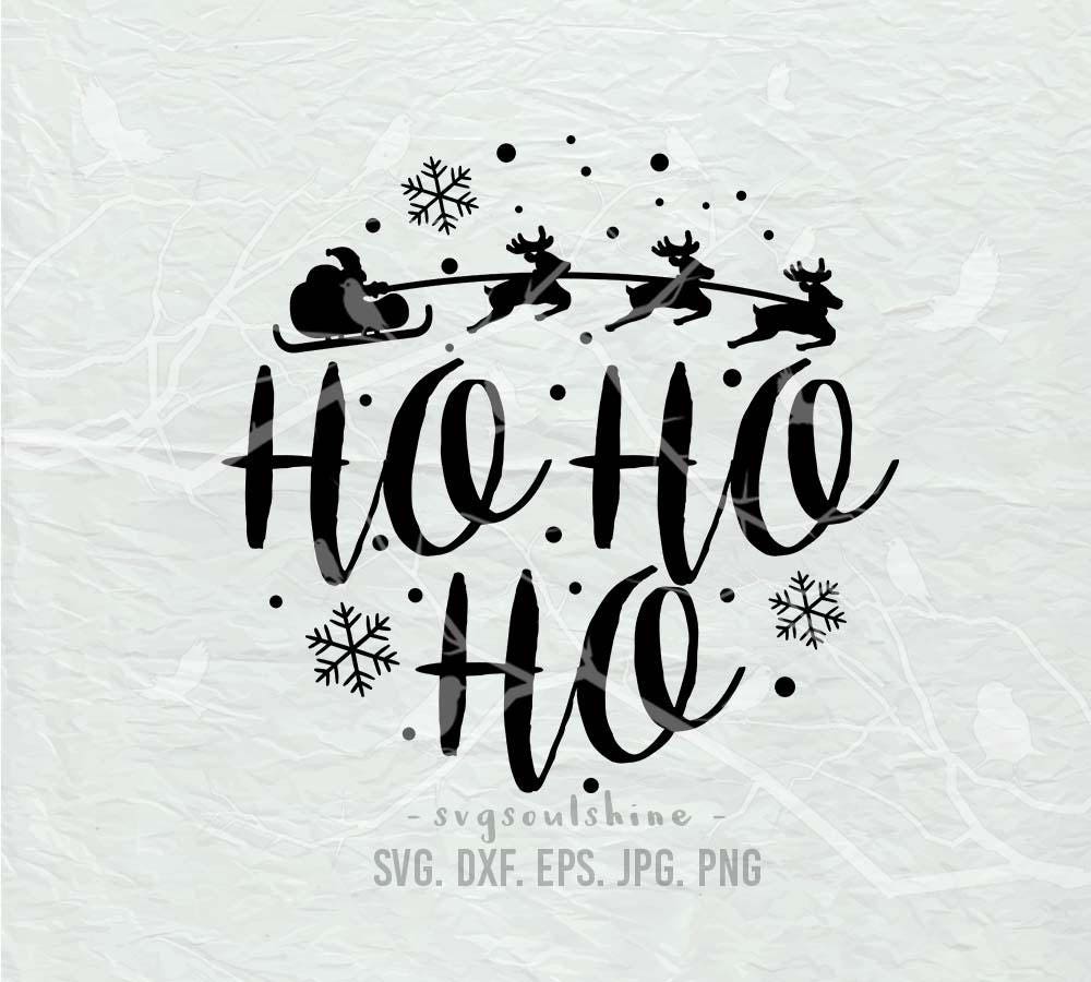 Download Ho Ho Ho SVG File Santa SVG Silhouette Cut File Cricut ...