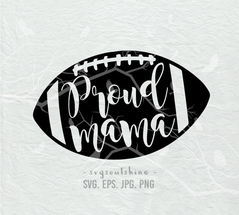 Free Free Proud Mama Svg 460 SVG PNG EPS DXF File