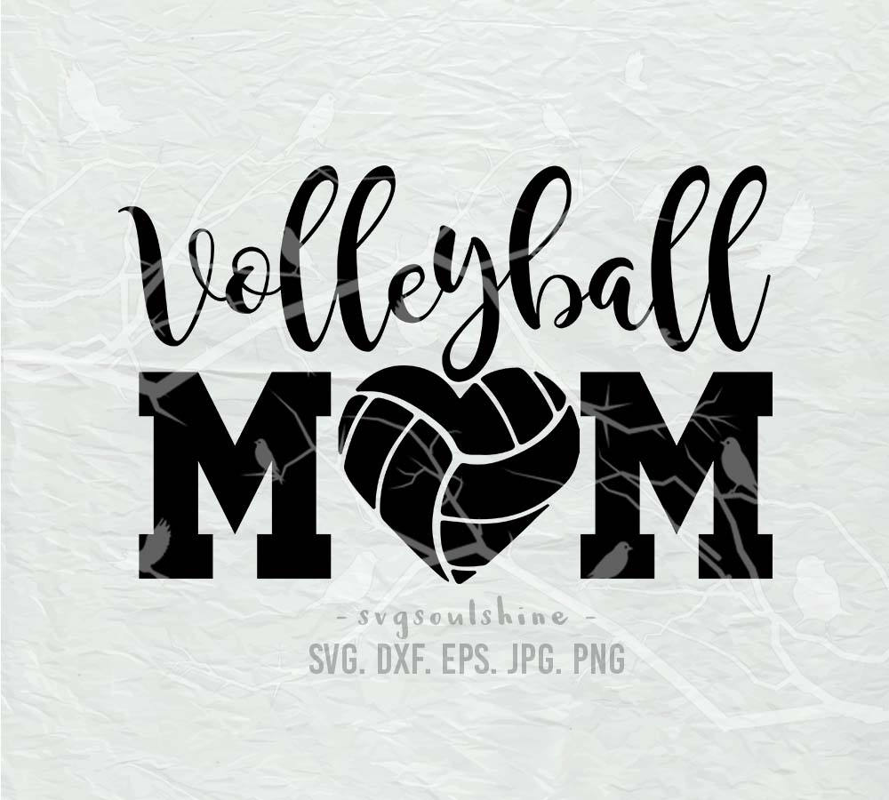 Download Volleyball Mom SVG File Volleyball Svg Silhouette Cutting File | Etsy