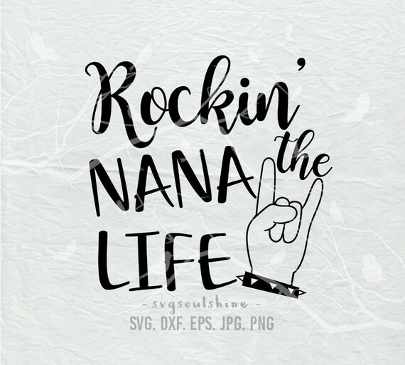 Free Free 136 Nana Life Svg Free SVG PNG EPS DXF File