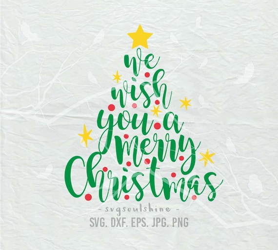 Download Free We Wish You A Merry Christmas Svg File Silhouette Cut File Etsy SVG DXF Cut File