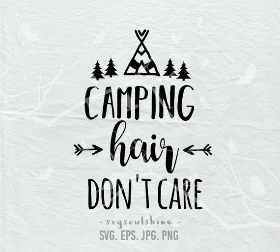 Free Free 101 Camping Hair Svg SVG PNG EPS DXF File