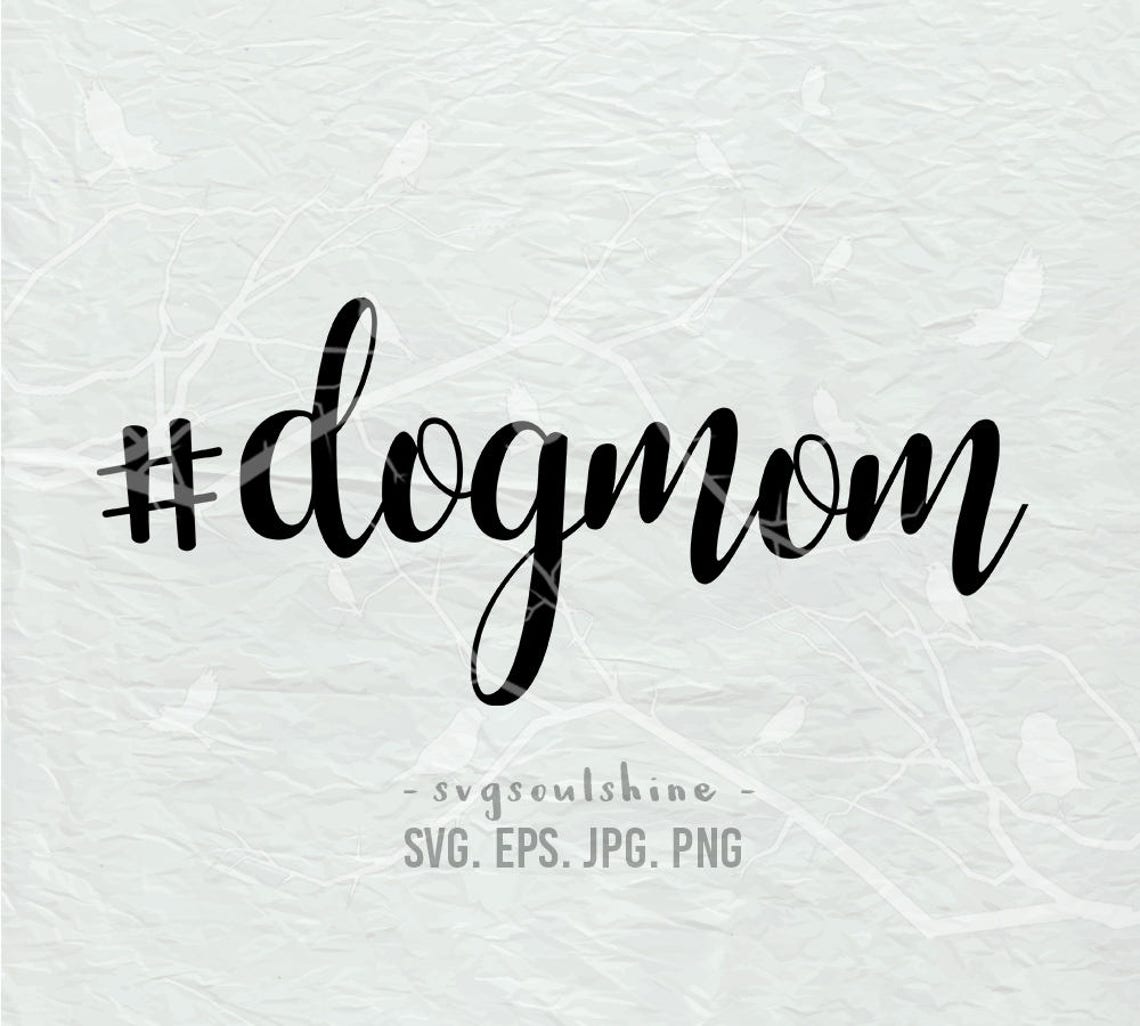 Free Free Dog Mom Svg Etsy 755 SVG PNG EPS DXF File