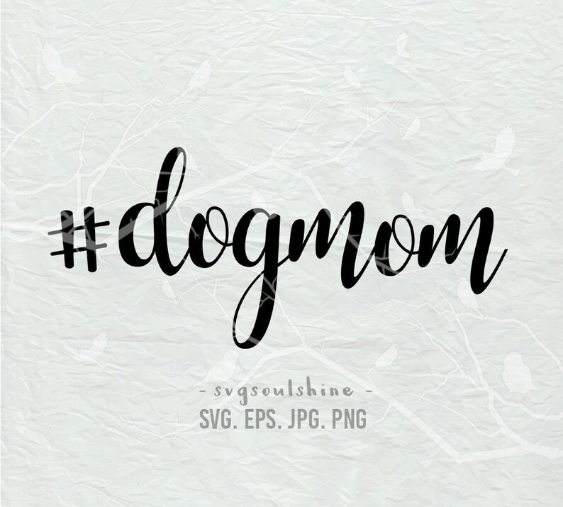 Download Dog Mom SVG File dogmom Silhouette Cut File Cricut Clipart ...
