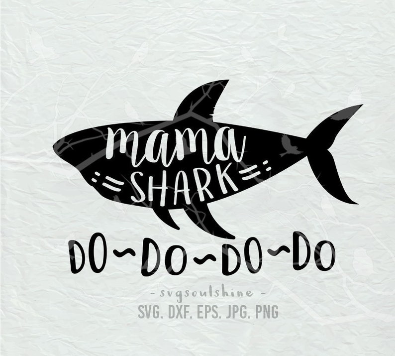 Free Free 217 Mommy Daddy Shark Svg SVG PNG EPS DXF File