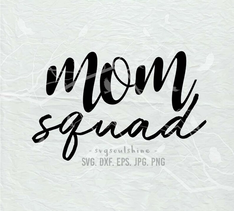 Mom Squad SVG File Silhouette Cut File Cricut Clipart Vinyl - Etsy