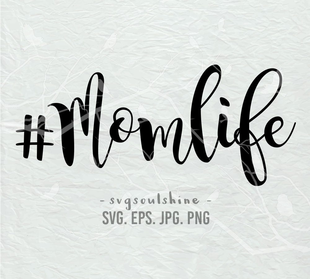 Download Mom Life Svg File Momlife Silhouette Cut File Cricut Clipart Etsy