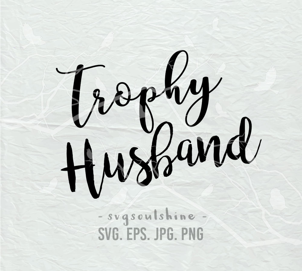 Free Free 236 Trophy Husband Svg SVG PNG EPS DXF File
