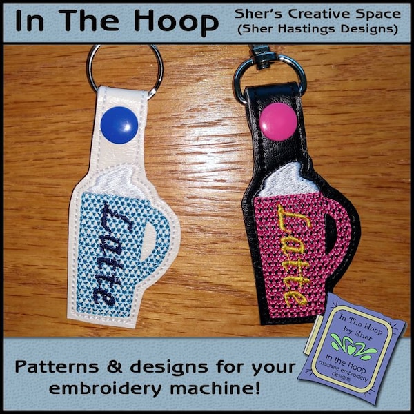 ITH Latte Key Fob, Coffee Key Fob, Latte Bag Tag, Latte Snap Tab, Latte Machine Embroidery, Coffee Embroidery, Latte Embroidery DIGITAL FILE