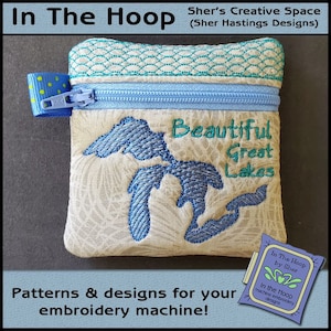 ITH Beautiful Great Lakes Mini Zipper Bag, In The Hoop Zipper Bag, Lake Embroidery, Lake Zipper Bag - 4 x 4 hoop - DIGITAL FILE