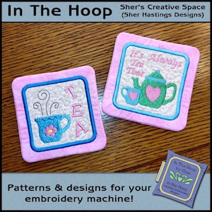 ITH Tea Time Coasters, In The Hoop Coasters, Teapot Coasters, Teapot Embroidery Design, Teapot Machine Embroidery, 2 Hoop Sizes DIGITAL FILE