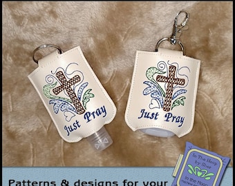 ITH Just Pray Hand OntsmettingsmiddelHouder - Purell Holder - Bath & Body Works Holder - 5 X 7 Hoop - Machine Embroidery Design - DIGITAAL BESTAND
