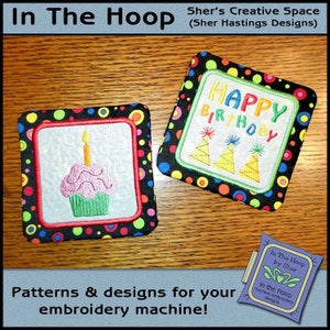 May include: Two embroidered designs for a sewing machine. The first design is a cupcake with a lit candle on top. The second design says "Happy Birthday" with three party hats.
