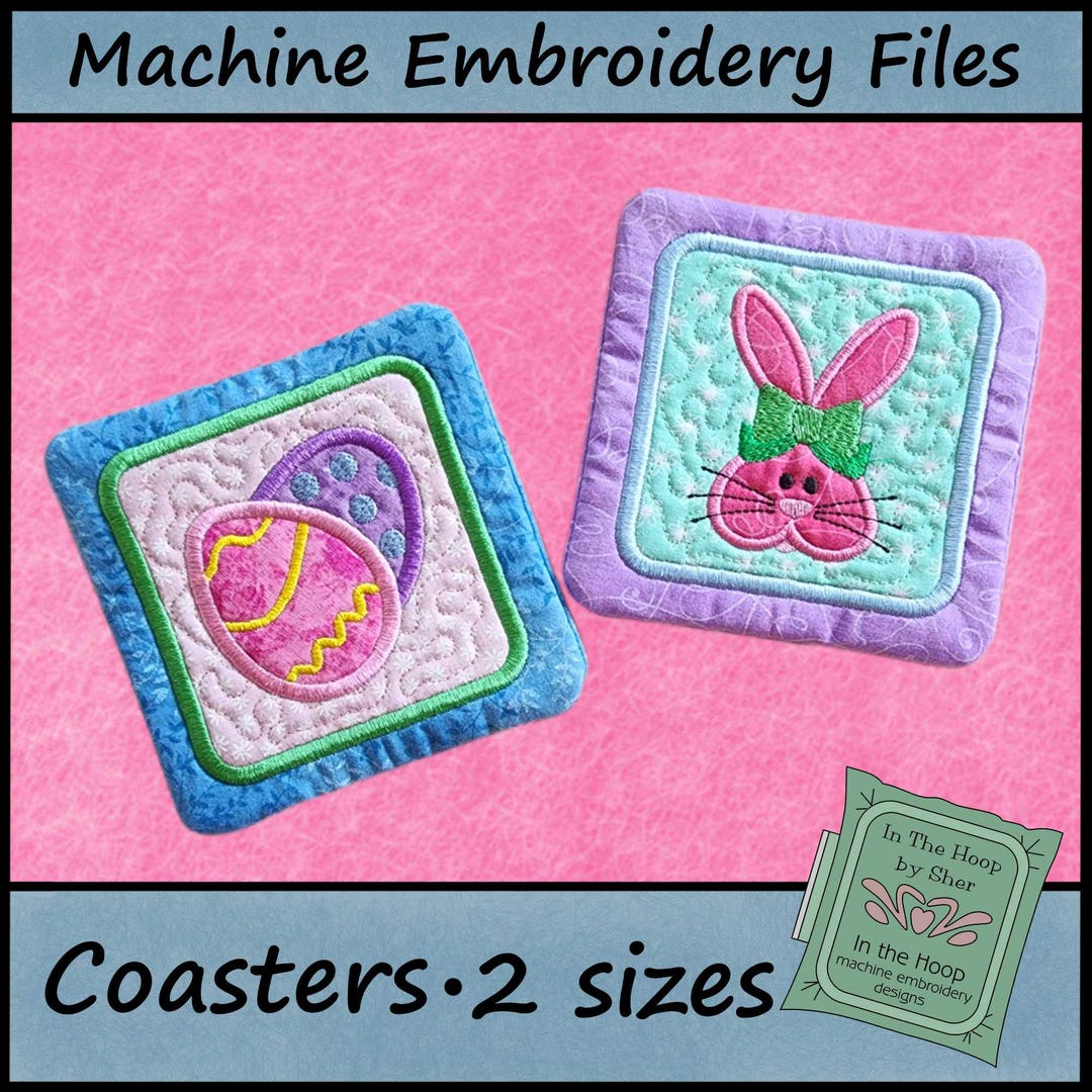 ITH Easter Coasters, in the Hoop Bunny Coasters, Easter Egg Coasters ...