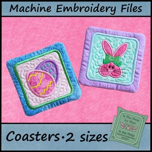 May include: Two square machine embroidery coasters. One features Easter eggs, the other a bunny with a green bow. The coasters are in blue, green, pink, and purple. The text "Machine Embroidery Files" and "Coasters 2 sizes" are visible.
