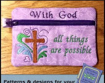 ITH With God Zipper Bag, Cross Zipper Bag, In The Hoop Zipper Bag, Christian Embroidery, Cross Embroidery Design - 5 x 7 Hoop - DIGITAL FILE