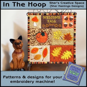 ITH Welcome Fall Mini Quilt, Fall Embroidery, Fall Machine Embroidery, Fall Quilt Design, 7 Patterns - 5x7 In Hoop - DIGITAL FILE