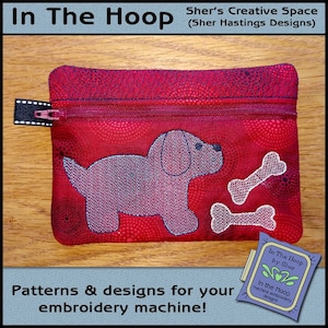 ITH Puppy Zipper Bag - In The Hoop Zipper Bag - Dog Zipper Bag - Dog Machine Embroidery Design - 5 x 7 Hoop - DIGITAL FILE