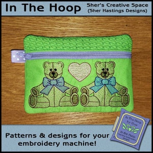 ITH Teddy Bear Zipper Bag, Bears In The Hoop Zipper Bag, Bears Zipper Bag, Baby Embroidery, Bear Embroidery, 5x7 Hoop - DIGITAL FILE
