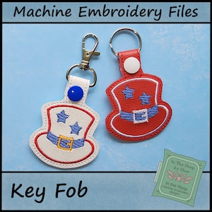 ITH Patriotic Hat Key Fob, Summer Key Fob, Patriotic Bag Tag, Patriotic Snap Tab, Patriotic Machine Embroidery Design, DIGITAL FILE