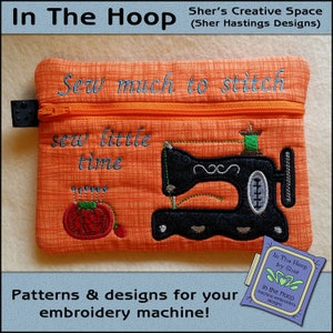 May include: Orange zippered pouch with an embroidered sewing machine, a pumpkin with needles, and the text "Sew much to stitch sew little time".