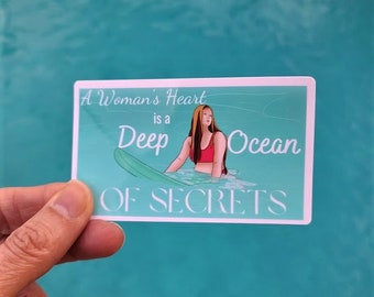 Surfer Girl - A Woman's Heart is a Deep Ocean of secrets - Vinyl Kiss Sticker - 3 in.