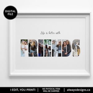 FRIENDS Photo Collage, Personalized Picture Collage, Gifts For Friends, Custom Gift, Friendship Gift, Birthday Present, PRINTABLE FILE image 1