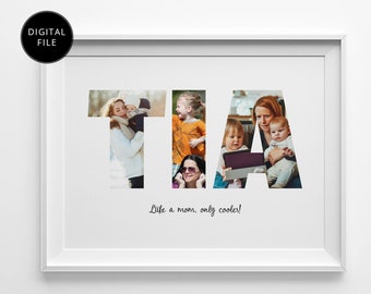 Personalized Tia Photo Collage, Aunt Picture Collage, Auntie Gifts, Aunt Gift, Birthday Gifts for Her, Aunty Gifts, Printable Digital File