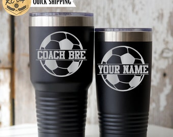 Personalized Soccer Tumbler, 20 or 30 oz Tumbler, Laser Engraved Cup, Soccer Cup, Soccer Coach Gift, Soccer Coach Tumbler, Soccer Team Cup