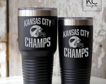 Kansas City Champs, Kansas City Football Champions, Laser Engraved 20 oz or 30 oz Tumbler, Championship Era