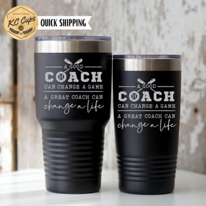 Good Baseball Coach/Softball Coach 30 oz Tumbler, 20 oz Tumbler, Laser, Baseball Coach Gift, Softball Coach, Coach Cup, Baseball Team Gift