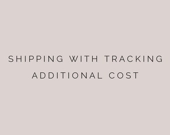 Shipping with Tracking- Additional Cost