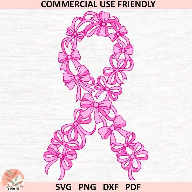 May include: Pink ribbon design composed of bows, with the text "COMMERCIAL USE FRIENDLY" at the top and "SVG PNG DXF PDF" at the bottom. The ribbon is a symbol of awareness.